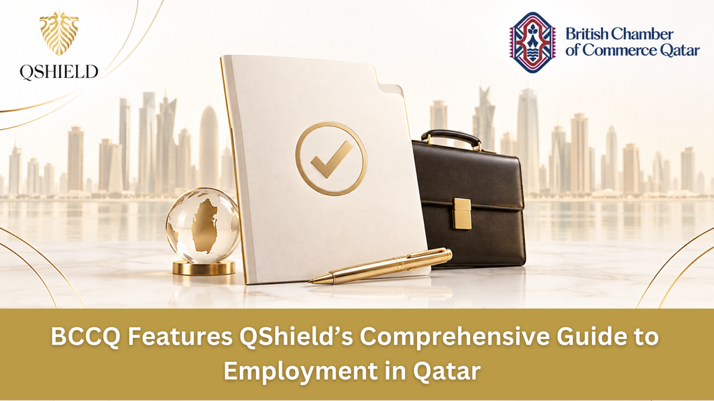 BCCQ Features QShield’s Comprehensive Guide to Employment in Qatar 