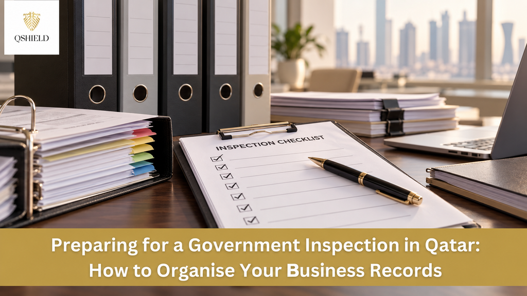 Preparing for a Government Inspection in Qatar: How to Organise Your Business Records
